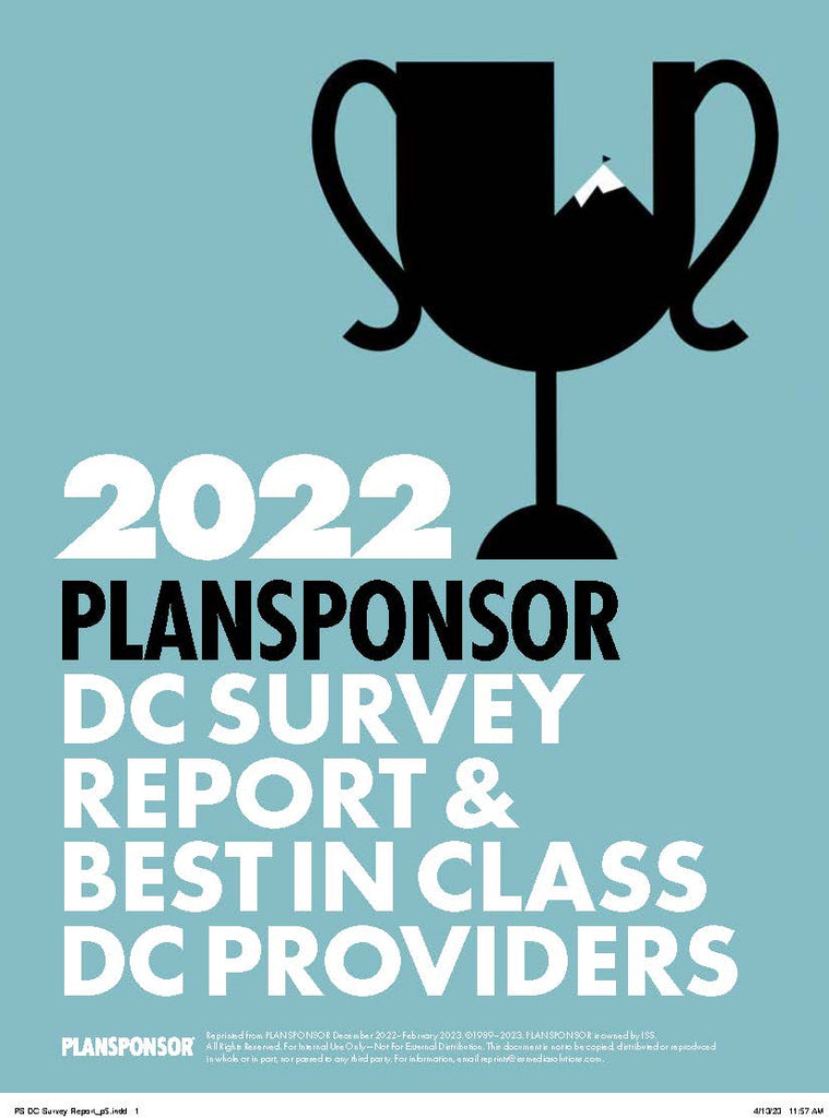 2022 PLANSPONSOR DC Survey Report &  Best in Class DC Providers